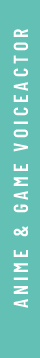 ANIME & GAME VOICEACTOR